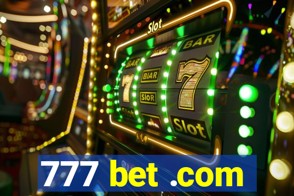 777 bet .com